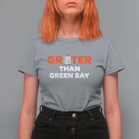 Funny Greater Than Green Bay Rivalry T Shirt For Women Cheese Grater - Wonder Print Shop