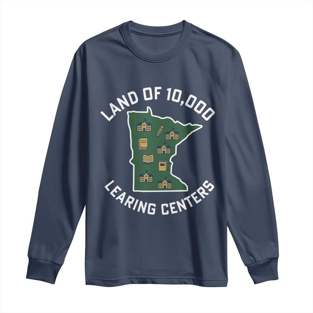 Land of 10000 Learing Centers Funny Minnesota Meme Long Sleeve Shirt Viral Education Typo Parody - Wonder Print Shop