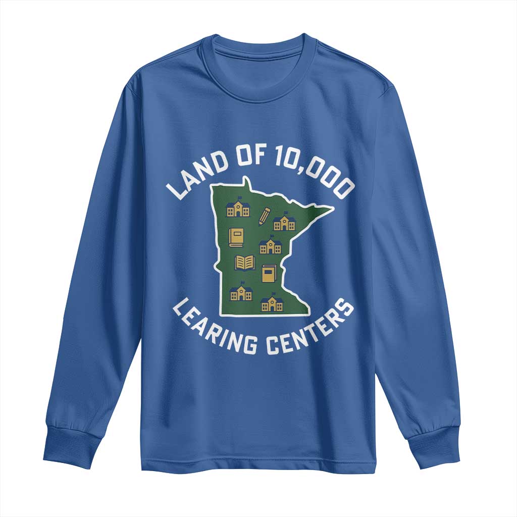 Land of 10000 Learing Centers Funny Minnesota Meme Long Sleeve Shirt Viral Education Typo Parody - Wonder Print Shop