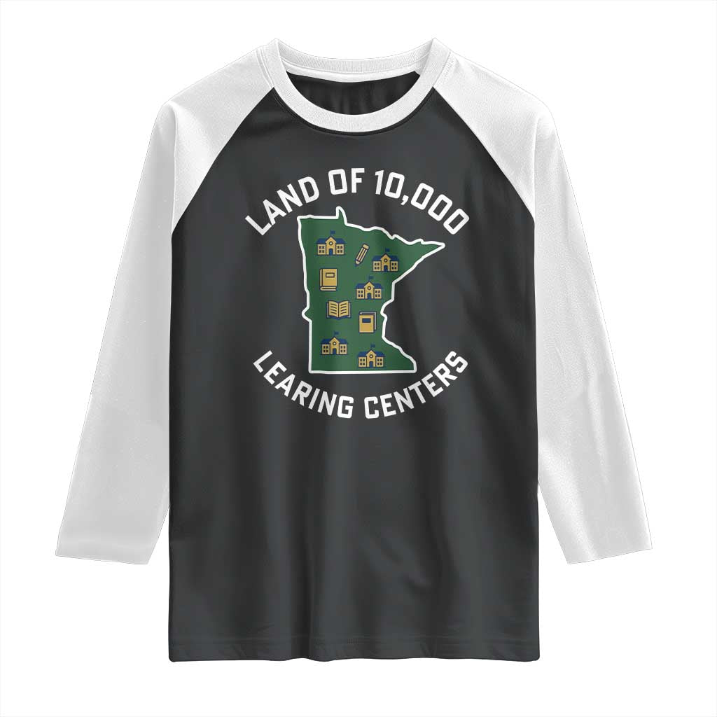 Land of 10000 Learing Centers Funny Minnesota Meme Raglan Shirt Viral Education Typo Parody - Wonder Print Shop