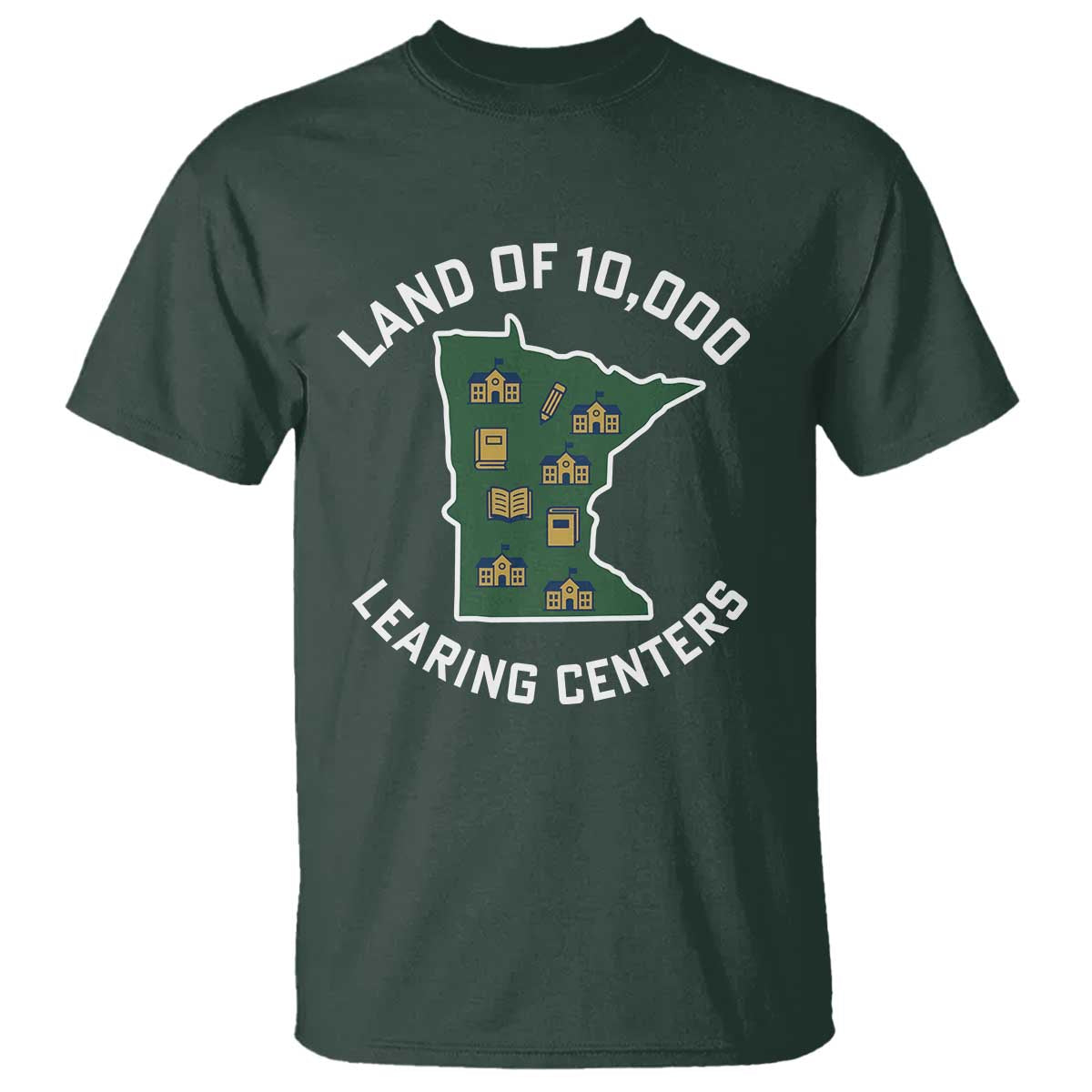 Land of 10000 Learing Centers Funny Minnesota Meme T Shirt Viral Education Typo Parody - Wonder Print Shop
