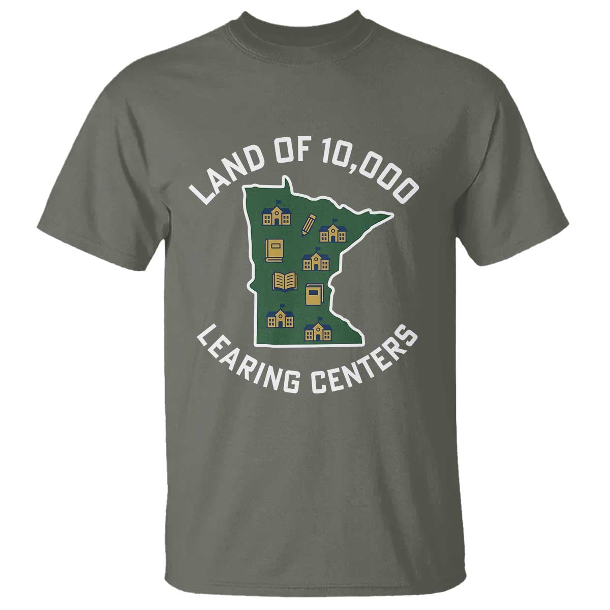 Land of 10000 Learing Centers Funny Minnesota Meme T Shirt Viral Education Typo Parody - Wonder Print Shop