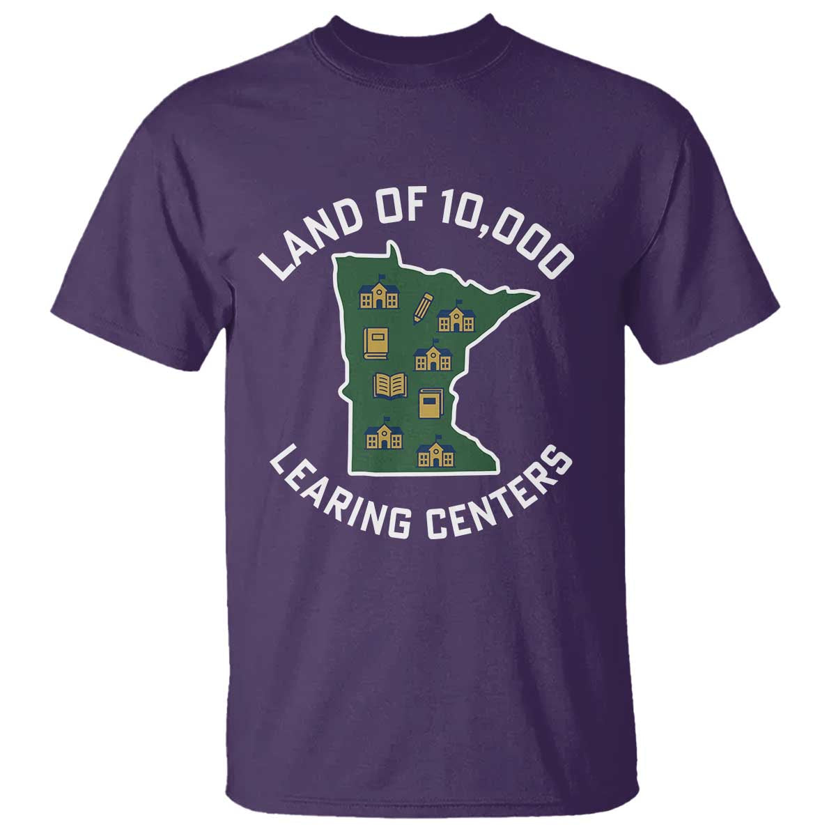 Land of 10000 Learing Centers Funny Minnesota Meme T Shirt Viral Education Typo Parody - Wonder Print Shop