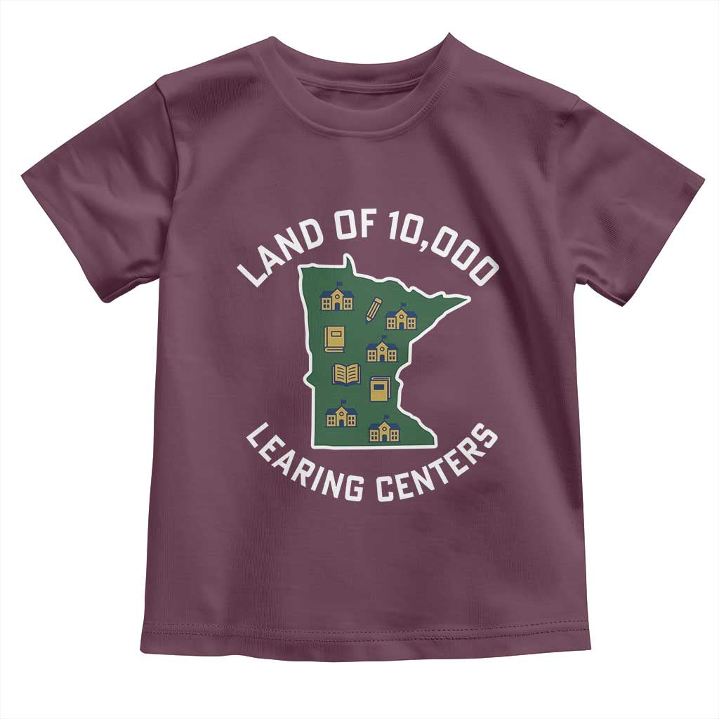Land of 10000 Learing Centers Funny Minnesota Meme Toddler T Shirt Viral Education Typo Parody - Wonder Print Shop