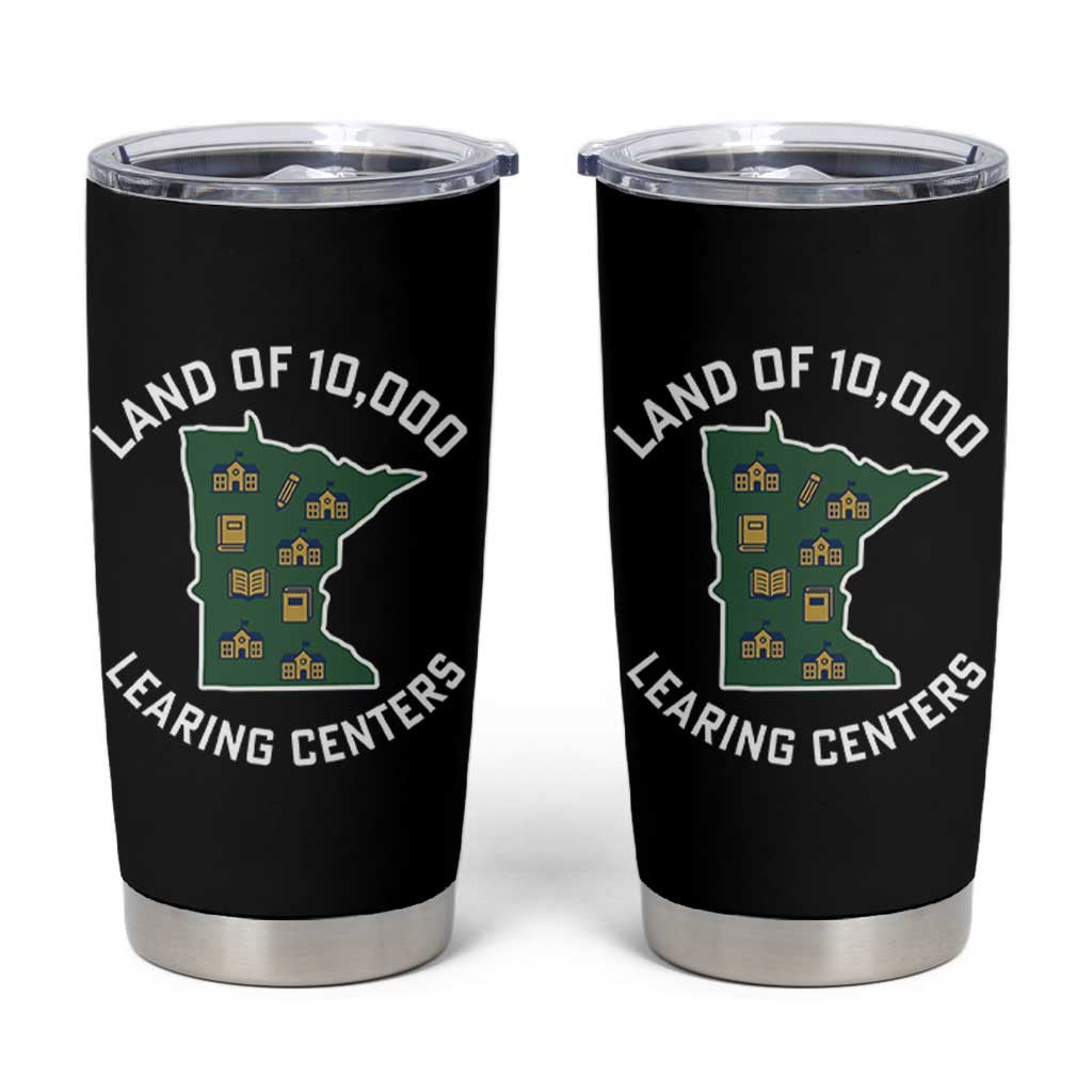Land of 10000 Learing Centers Funny Minnesota Meme Tumbler Cup Viral Education Typo Parody - Wonder Print Shop