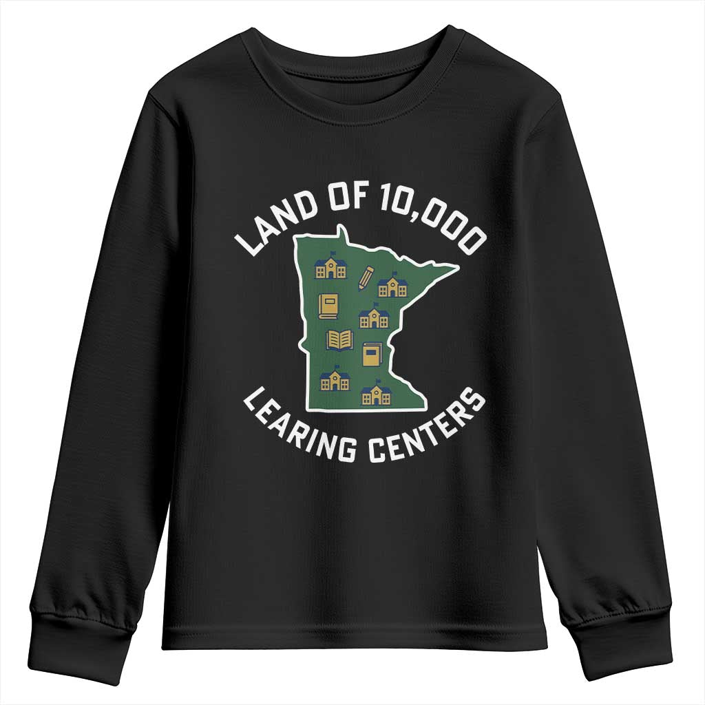 Land of 10000 Learing Centers Funny Minnesota Meme Youth Sweatshirt Viral Education Typo Parody - Wonder Print Shop
