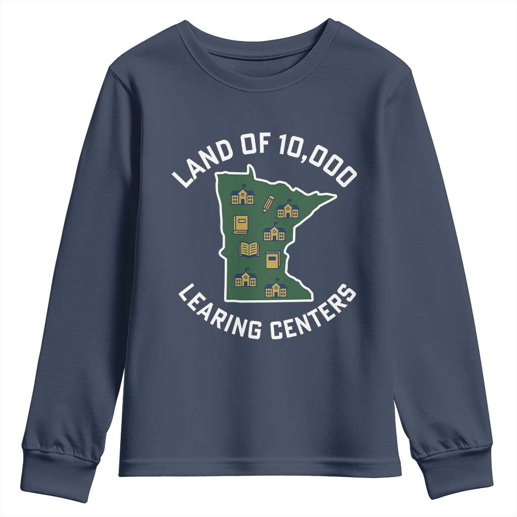 Land of 10000 Learing Centers Funny Minnesota Meme Youth Sweatshirt Viral Education Typo Parody - Wonder Print Shop