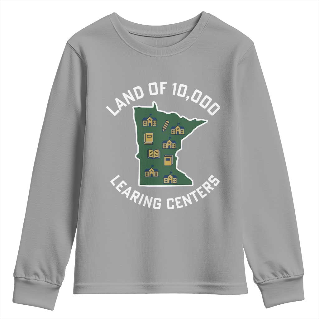 Land of 10000 Learing Centers Funny Minnesota Meme Youth Sweatshirt Viral Education Typo Parody - Wonder Print Shop