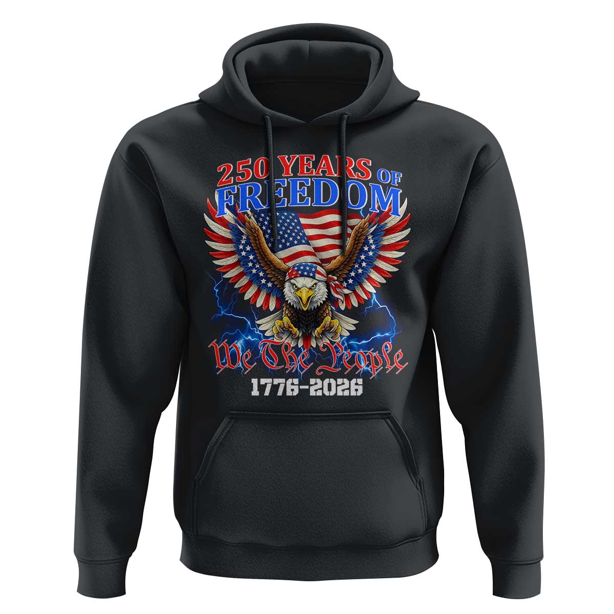 250 Years of Freedom 1776 2026 Patriotic Eagle Hoodie We The People USA Semiquincentennial - Wonder Print Shop