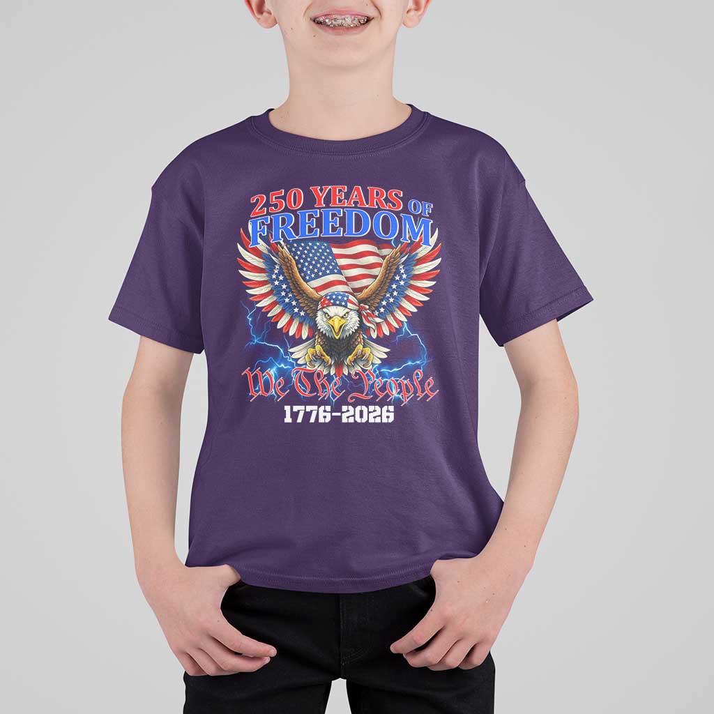 250 Years of Freedom 1776 2026 Patriotic Eagle T Shirt For Kid We The People USA Semiquincentennial - Wonder Print Shop