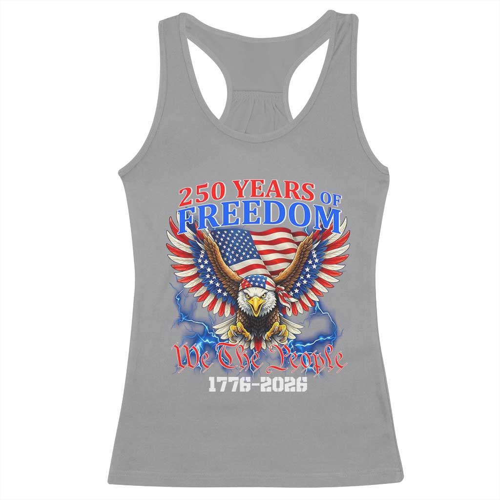 250 Years of Freedom 1776 2026 Patriotic Eagle Racerback Tank Top We The People USA Semiquincentennial - Wonder Print Shop