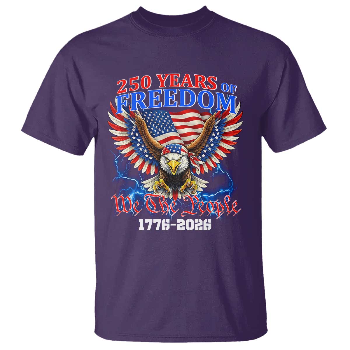 250 Years of Freedom 1776 2026 Patriotic Eagle T Shirt We The People USA Semiquincentennial - Wonder Print Shop
