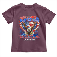250 Years of Freedom 1776 2026 Patriotic Eagle Toddler T Shirt We The People USA Semiquincentennial - Wonder Print Shop