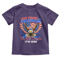 250 Years of Freedom 1776 2026 Patriotic Eagle Toddler T Shirt We The People USA Semiquincentennial - Wonder Print Shop