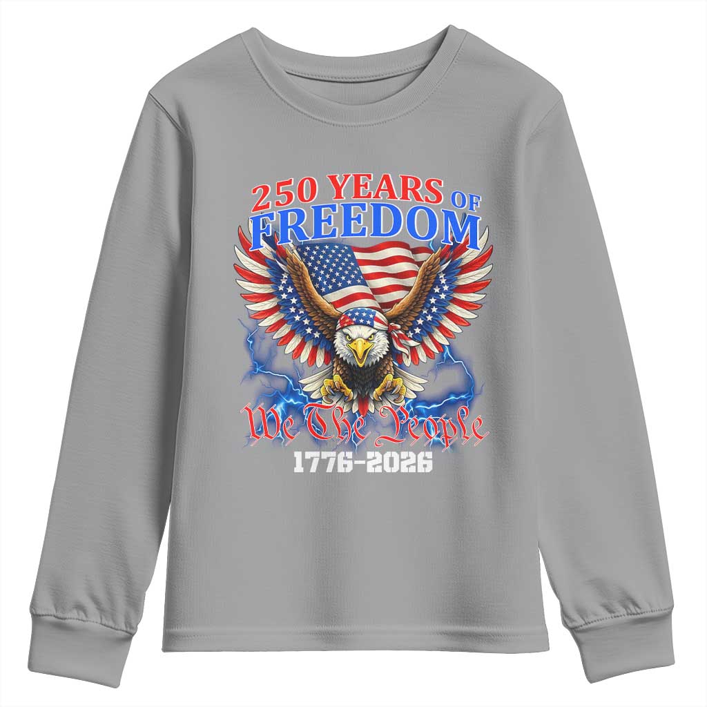 250 Years of Freedom 1776 2026 Patriotic Eagle Youth Sweatshirt We The People USA Semiquincentennial - Wonder Print Shop