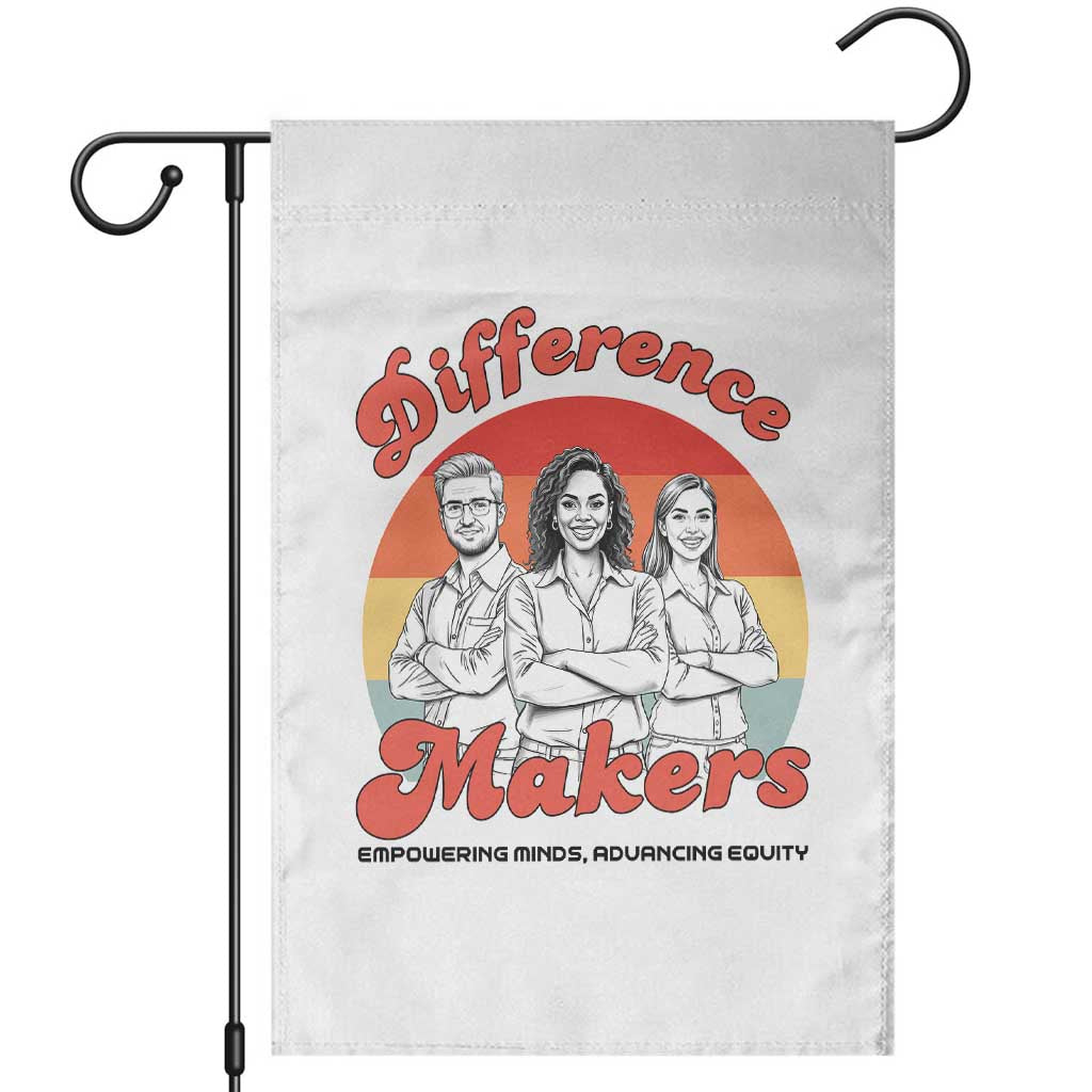 Difference Makers Teacher Appreciation Garden Flag Empowering Minds & Advancing Equity Retro Educator - Wonder Print Shop