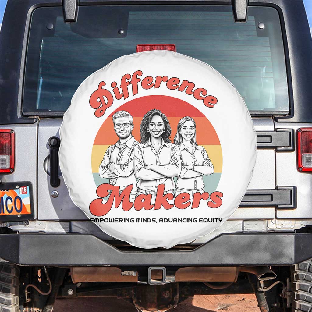 Difference Makers Teacher Appreciation Spare Tire Cover Empowering Minds & Advancing Equity Retro Educator - Wonder Print Shop