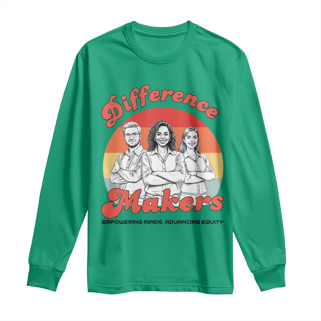 Difference Makers Teacher Appreciation Long Sleeve Shirt Empowering Minds & Advancing Equity Retro Educator - Wonder Print Shop
