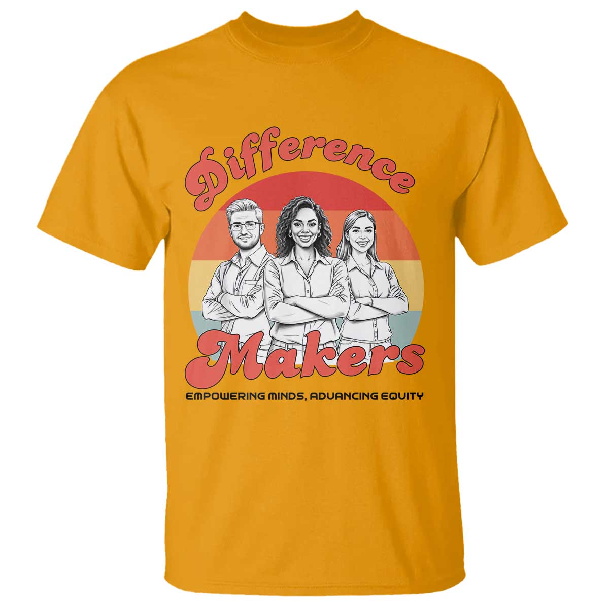 Difference Makers Teacher Appreciation T Shirt Empowering Minds & Advancing Equity Retro Educator - Wonder Print Shop