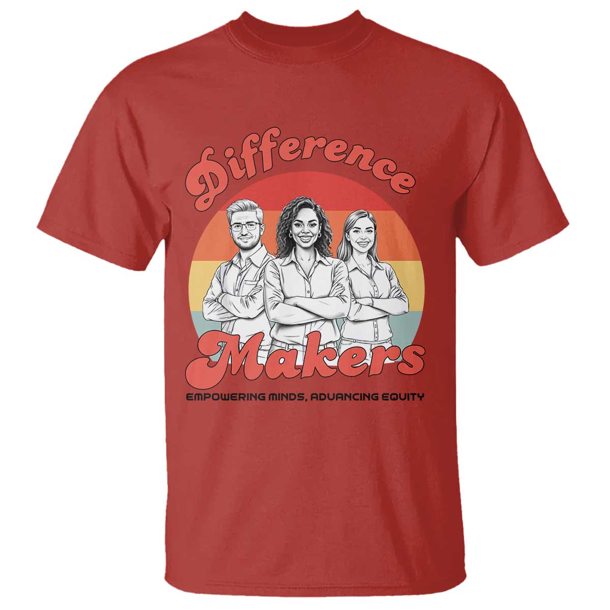 Difference Makers Teacher Appreciation T Shirt Empowering Minds & Advancing Equity Retro Educator - Wonder Print Shop