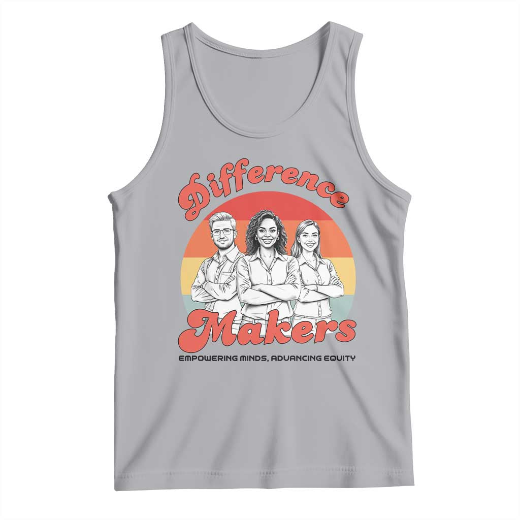 Difference Makers Teacher Appreciation Tank Top Empowering Minds & Advancing Equity Retro Educator - Wonder Print Shop