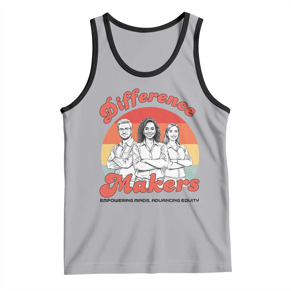 Difference Makers Teacher Appreciation Tank Top Empowering Minds & Advancing Equity Retro Educator - Wonder Print Shop