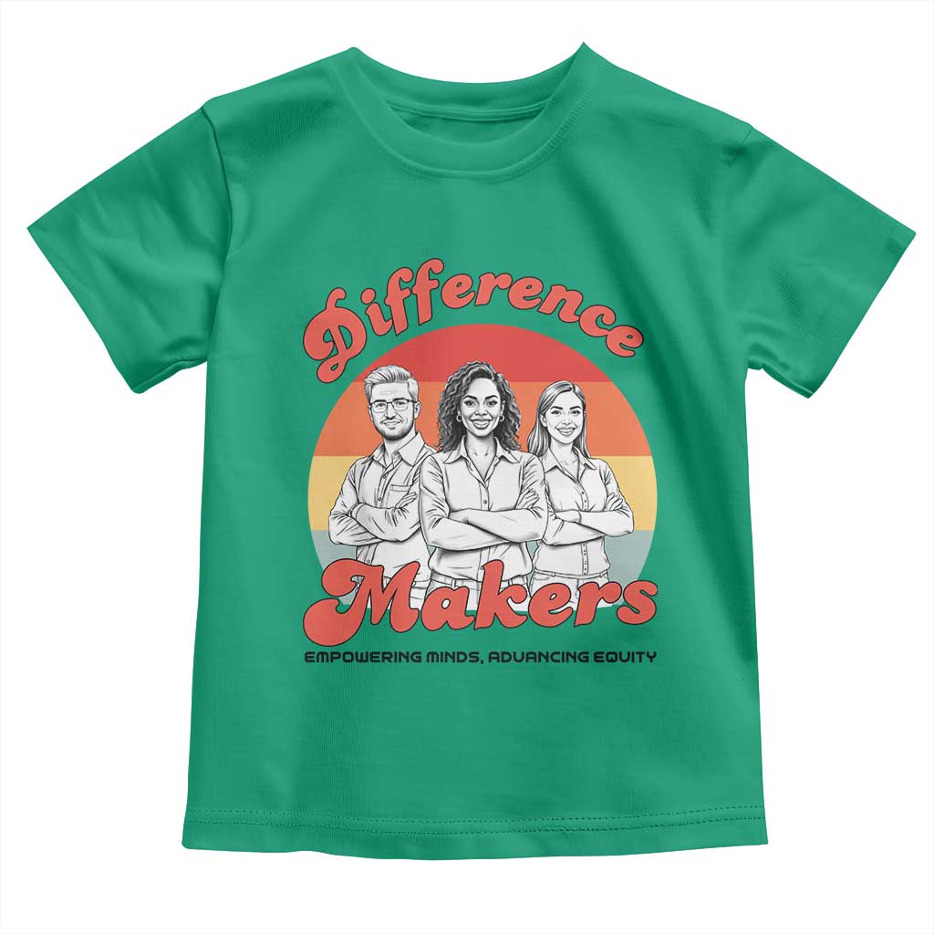 Difference Makers Teacher Appreciation Toddler T Shirt Empowering Minds & Advancing Equity Retro Educator - Wonder Print Shop
