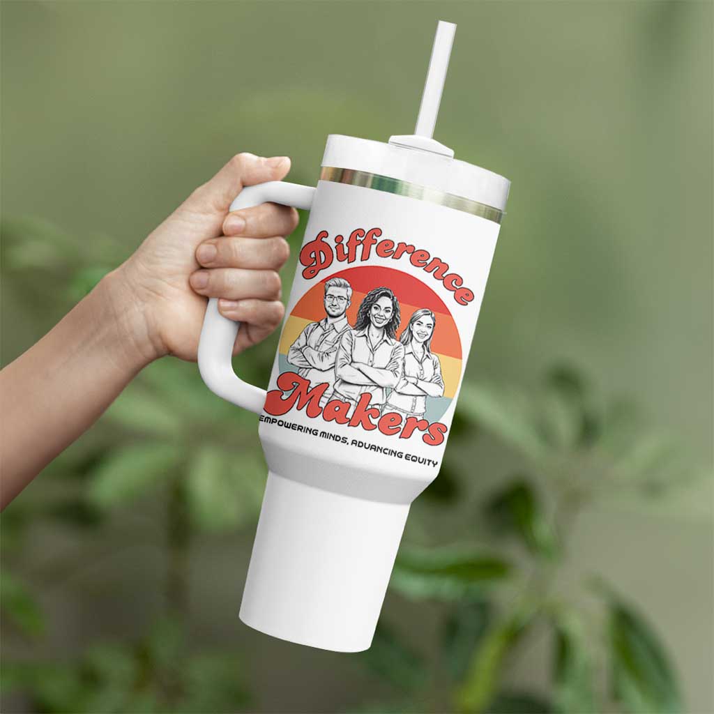 Difference Makers Teacher Appreciation Tumbler With Handle Empowering Minds & Advancing Equity Retro Educator - Wonder Print Shop