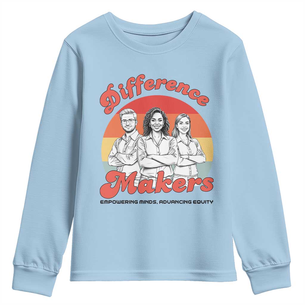 Difference Makers Teacher Appreciation Youth Sweatshirt Empowering Minds & Advancing Equity Retro Educator - Wonder Print Shop
