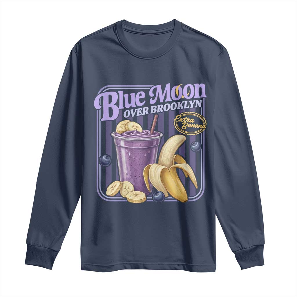 Blue Moon Over Brooklyn Banana Smoothie Aesthetic Long Sleeve Shirt Extra Banana Hockey Romance Retro Style - Wonder Print Shop