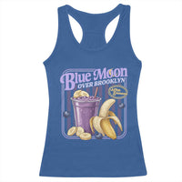 Blue Moon Over Brooklyn Banana Smoothie Aesthetic Racerback Tank Top Extra Banana Hockey Romance Retro Style - Wonder Print Shop