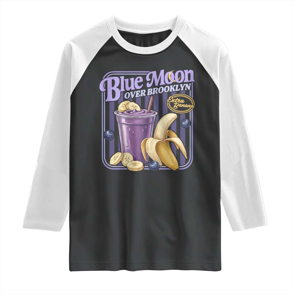 Blue Moon Over Brooklyn Banana Smoothie Aesthetic Raglan Shirt Extra Banana Hockey Romance Retro Style - Wonder Print Shop