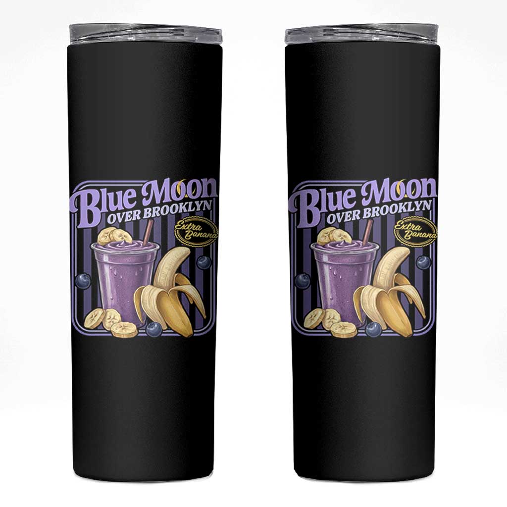 Blue Moon Over Brooklyn Banana Smoothie Aesthetic Skinny Tumbler Extra Banana Hockey Romance Retro Style - Wonder Print Shop