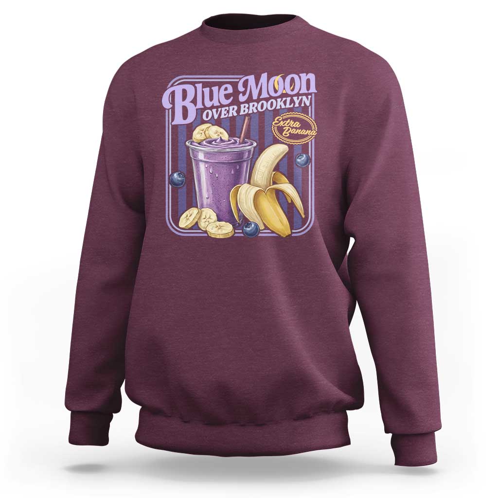 Blue Moon Over Brooklyn Banana Smoothie Aesthetic Sweatshirt Extra Banana Hockey Romance Retro Style - Wonder Print Shop