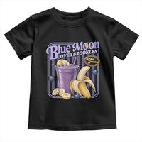 Blue Moon Over Brooklyn Banana Smoothie Aesthetic Toddler T Shirt Extra Banana Hockey Romance Retro Style - Wonder Print Shop