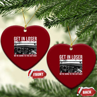 Get In Loser We're Going To The Cottage Ceramic Ornament Funny Hockey Romance Road Trip Summer - Wonder Print Shop