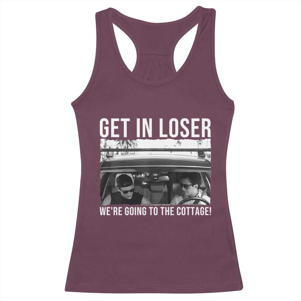 Get In Loser We're Going To The Cottage Racerback Tank Top Funny Hockey Romance Road Trip Summer - Wonder Print Shop