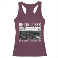 Get In Loser We're Going To The Cottage Racerback Tank Top Funny Hockey Romance Road Trip Summer - Wonder Print Shop