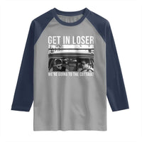 Get In Loser We're Going To The Cottage Raglan Shirt Funny Hockey Romance Road Trip Summer - Wonder Print Shop