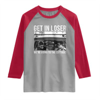 Get In Loser We're Going To The Cottage Raglan Shirt Funny Hockey Romance Road Trip Summer - Wonder Print Shop