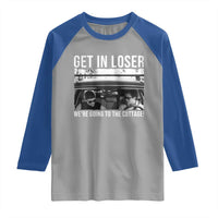 Get In Loser We're Going To The Cottage Raglan Shirt Funny Hockey Romance Road Trip Summer - Wonder Print Shop