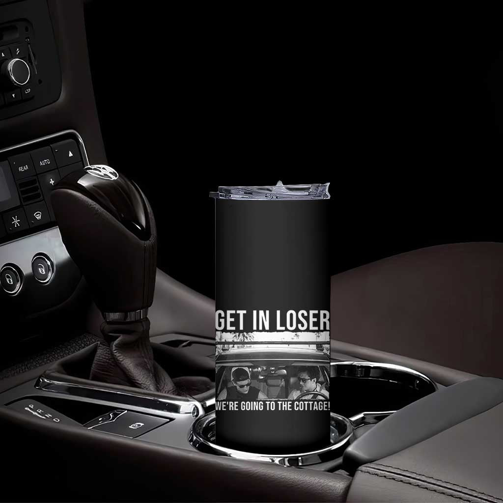 Get In Loser We're Going To The Cottage Skinny Tumbler Funny Hockey Romance Road Trip Summer - Wonder Print Shop