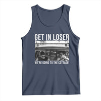 Get In Loser We're Going To The Cottage Tank Top Funny Hockey Romance Road Trip Summer - Wonder Print Shop
