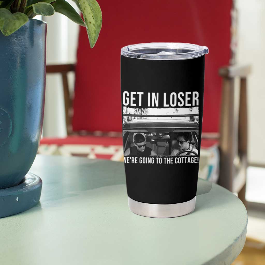 Get In Loser We're Going To The Cottage Tumbler Cup Funny Hockey Romance Road Trip Summer - Wonder Print Shop