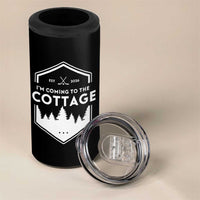 I'm Coming to the Cottage 4 in 1 Can Cooler Tumbler Rustic Outdoor Retro Forest Hockey Romance - Wonder Print Shop