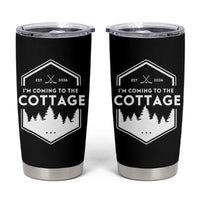I'm Coming to the Cottage Tumbler Cup Rustic Outdoor Retro Forest Hockey Romance - Wonder Print Shop