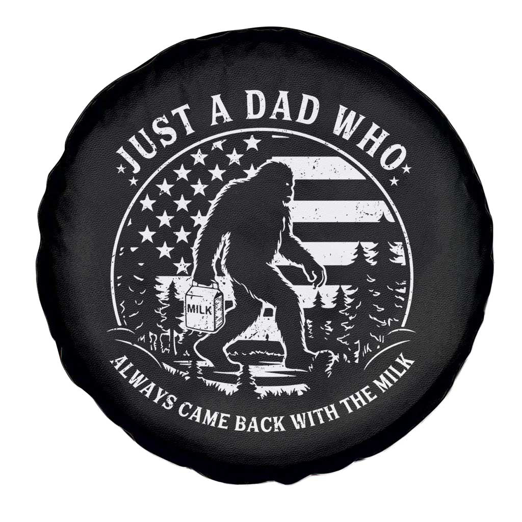 Just a Dad Who Came Back with the Milk Spare Tire Cover Funny Bigfoot Father's Day Sasquatch - Wonder Print Shop