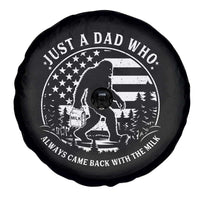 Just a Dad Who Came Back with the Milk Spare Tire Cover Funny Bigfoot Father's Day Sasquatch - Wonder Print Shop