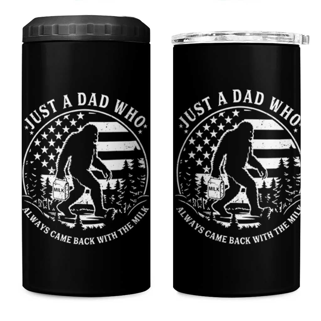 Just a Dad Who Came Back with the Milk 4 in 1 Can Cooler Tumbler Funny Bigfoot Father's Day Sasquatch - Wonder Print Shop