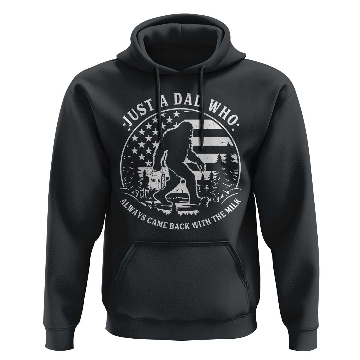 Just a Dad Who Came Back with the Milk Hoodie Funny Bigfoot Father's Day Sasquatch - Wonder Print Shop